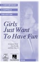 Girls Just Want to Have Fun SSAA Choral Score cover